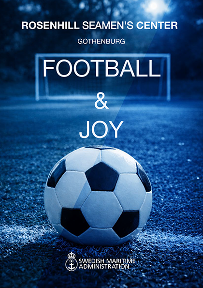 En bild på en fotboll som ligger på strafflinjen. Ett mål i bakgrunden. Text på bilden säger Rosenhill Sjömanscenter, Göteborg, Fotboll & glädje, Sjöfartsverket